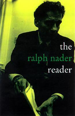 The Ralph Nader Reader