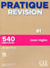 Pratique Revision B1 (+ Corriges, Transcriptions)