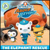 The Octonauts Above & Beyond: The Elephant Rescue