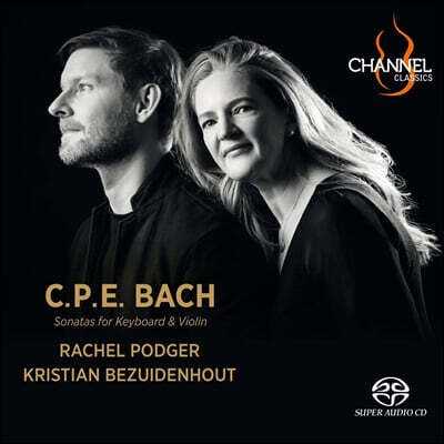 Rachel Podger 칼 필립 엠마누엘 바흐: 바이올린 소나타 (C.P.E. Bach: Sonatas For Keyboard & Violin)