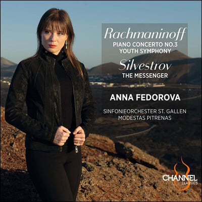 Anna Fedorova 라흐마니노프: 피아노 협주곡 3번, 유스 심포니 외 (Rachmaninov: Piano Concerto Op.30 / Silvestrov: The Messenger)