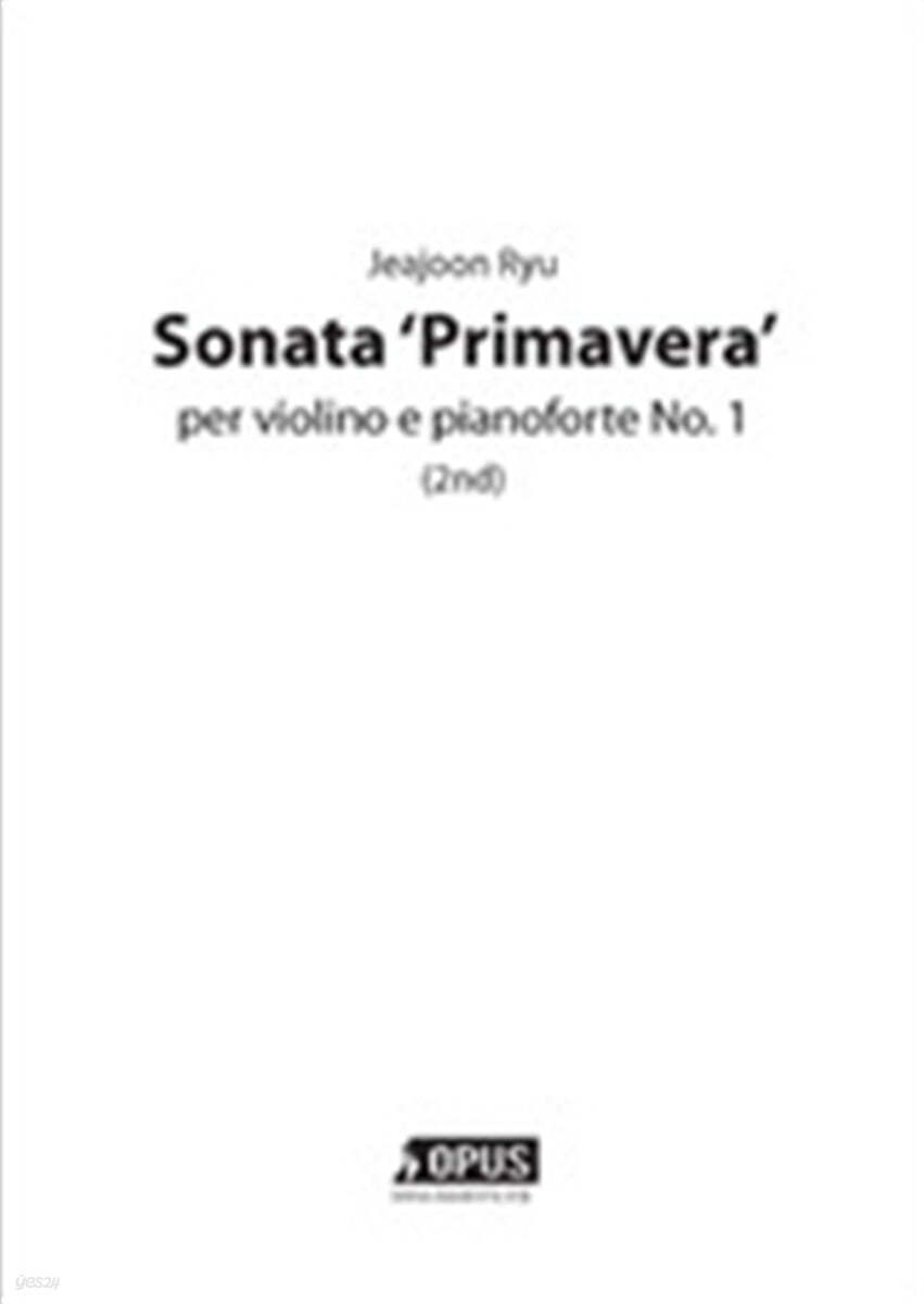 Sonata &#39;Primavera&#39; per Violino e Pianoforte No.1