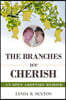 Branches We Cherish: An Open Adoption Memoir