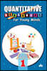 Quantitative Reasoning For Young Minds Level 1