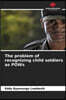 The problem of recognizing child soldiers as POWs