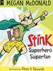 Stink #13 : Superhero Superfan