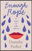 Enough Rope - A Book of Light Verse by Dorothy Parker: With the Introductory Essay 'The Jazz Age Literature of the Lost Generation'