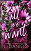 All We Want: An Alabama Summer Novella