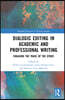 Dialogic Editing in Academic and Professional Writing