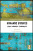 Romantic Futures
