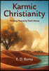 Karmic Christianity: Finding Peace by Faith Alone