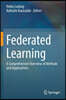 Federated Learning: A Comprehensive Overview of Methods and Applications