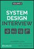 System Design Interview - An Insider's Guide: Volume 2
