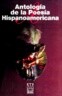 Antologia de la Poesia Hispanoamericana