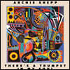 Archie Shepp (아치 셰프) - There's a Trumpet in My Soul [LP]