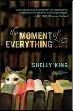 The Moment of Everything