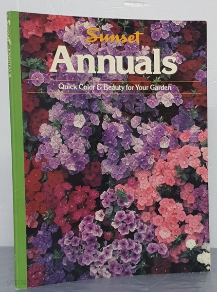 Annuals - Quick Color &amp; Beauty for Your Garden