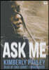 Ask Me