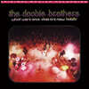 The Doobie Brothers (두비 브라더스) - What Were Once Vices Are Now Habits