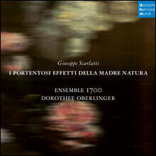 Ensemble 1700 / Dorothee Oberlinger 주세페 스카를라티: 오페라 '대자연의 신비한 힘' (Giuseppe Scarlatti: I Portentosi effetti della Madre Natura)