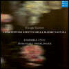 Ensemble 1700 / Dorothee Oberlinger 주세페 스카를라티: 오페라 '대자연의 신비한 힘' (Giuseppe Scarlatti: I Portentosi effetti della Madre Natura)