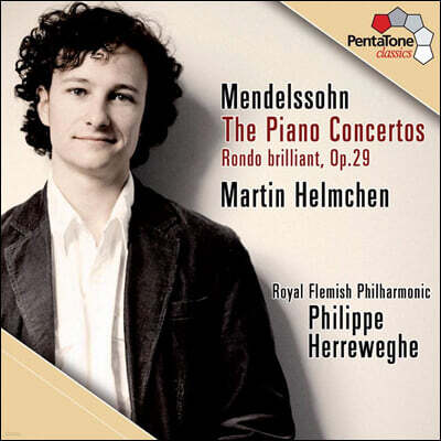 Martin Helmchen 멘델스존: 피아노 협주곡 1,2번 (Mendelssohn: The Piano Concertos & Rondo Brilliant)