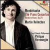 Martin Helmchen 멘델스존: 피아노 협주곡 1,2번 (Mendelssohn: The Piano Concertos & Rondo Brilliant)