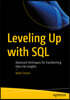 Leveling Up with SQL: Advanced Techniques for Transforming Data Into Insights