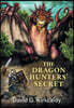 The Dragon Hunters' Secret