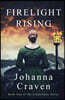 Firelight Rising: (The Lindisfarne Series #1)