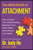 The New Rules of Attachment: How to Heal Your Relationships, Reparent Your Inner Child, and Secure Your Life Vision