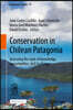 Conservation in Chilean Patagonia: Assessing the State of Knowledge, Opportunities, and Challenges