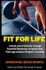 Fit for Life: Unlock your Potential Through Powerful Workouts: 12-week Push-Pull-Legs workout Program included