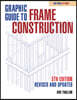 Graphic Guide to Frame Construction 5th Edition: Revised and Updated