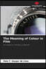 The Meaning of Colour in Film