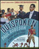 Outspoken: Paul Robeson, Ahead of His Time: A One-Man Show (a Biography Celebrating Black History, Civil Rights, and the Power of Art - For Kids Ages