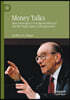 Money Talks: Alan Greenspan's Free Market Rhetoric and the Tragic Legacy of Reaganomics