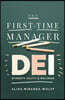 The First-Time Manager: Dei: Diversity, Equity, and Inclusion
