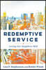 Redemptive Service: Loving Our Neighbors Well