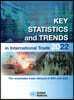 Key Statistics and Trends in International Trade 2022: The Remarkable Trade Rebound of 2021 and 2022