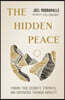 The Hidden Peace: Finding True Security, Strength, and Confidence Through Humility