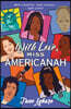 With Love, Miss Americanah