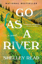 Go as a River