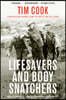 The Lifesavers and Body Snatchers