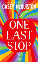 One Last Stop