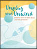 Unplug and Unwind: Mindful Ways to Rest, Relax, and Feel Renewed