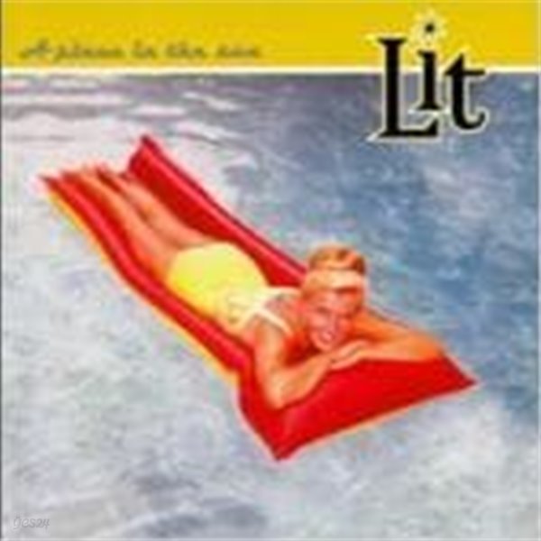 Lit / A Place In The Sun