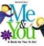 Me & You: A Book for Two to Do!
