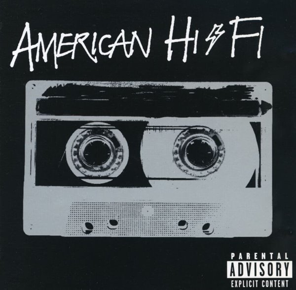 아메리칸 하이 파이 - American Hi-Fi - American Hi-Fi