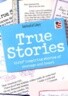 True Stories: Girls' Inspiring Stories of Courage and Heart